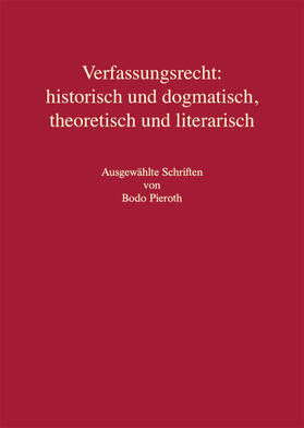 Görisch / Hartmann, LL.M. / Kingreen |  Verfassungsrecht: historisch und dogmatisch, theoretisch und | Buch |  Sack Fachmedien