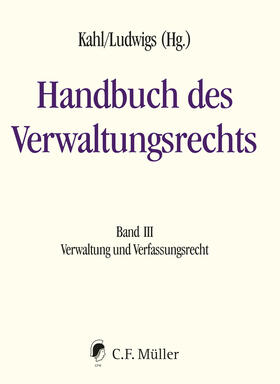 Kahl / Kotzur / Ludwigs | Handbuch des Verwaltungsrechts | E-Book | sack.de