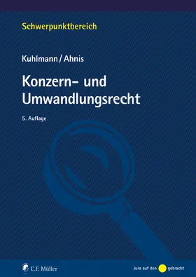 Kuhlmann / Ahnis |  Konzern- und Umwandlungsrecht | eBook | Sack Fachmedien