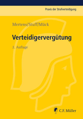 Mertens / Stuff |  Verteidigervergütung | Buch |  Sack Fachmedien