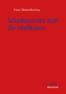 Maneshkarimy |  Schadensersatz statt der Vindikation | Buch |  Sack Fachmedien