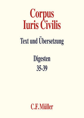 Knütel † / Kupisch † / Lohsse |  Corpus Iuris Civilis VI | Buch |  Sack Fachmedien