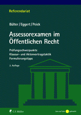 Bülter / Eggert / Peick |  Assessorexamen im Öffentlichen Recht | Buch |  Sack Fachmedien