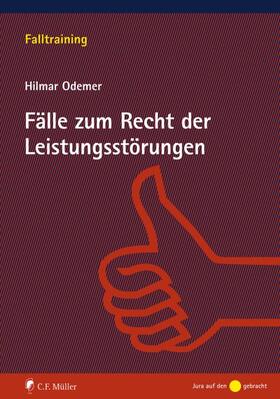 Odemer |  Fälle zum Recht der Leistungsstörungen | eBook | Sack Fachmedien