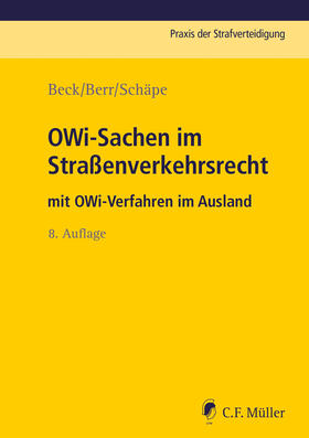 Beck / Berr / Schäpe |  OWi-Sachen im Straßenverkehrsrecht | eBook | Sack Fachmedien