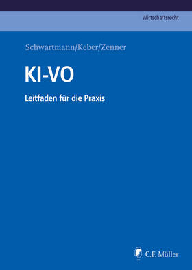 Schwartmann / Benedikt / Keber |  KI-VO | eBook | Sack Fachmedien