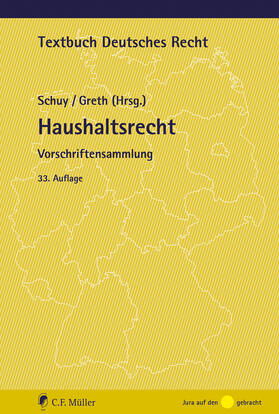 Schuy / Greth |  Haushaltsrecht | Buch |  Sack Fachmedien