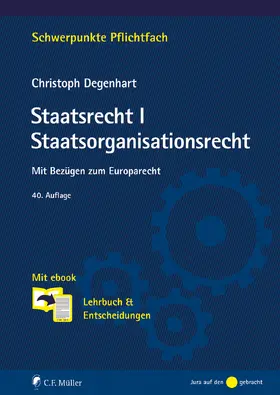 Degenhart |  Staatsrecht I. Staatsorganisationsrecht | eBook | Sack Fachmedien