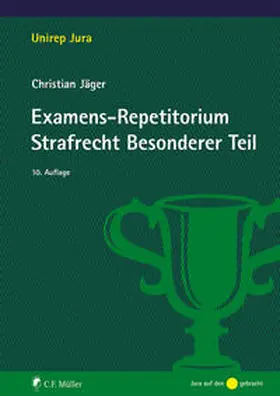 Jäger |  Examens-Repetitorium Strafrecht Besonderer Teil | eBook | Sack Fachmedien