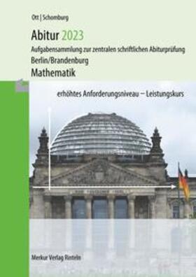 Ott / Schomburg |  Abitur 2022 - Mathematik Leistungskurs | Buch |  Sack Fachmedien