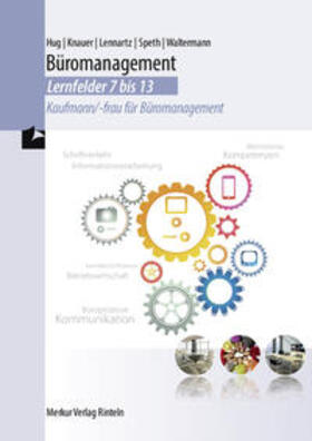 Lennartz / Knauer / Speth |  Büromanagement - Lernfelder 7 bis 13- Kaufmann/-frau für Büromanagement | Buch |  Sack Fachmedien