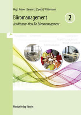 Hug / Knauer / Lennartz |  Büromanagement 2  Lernfelder 5 bis 8 | Buch |  Sack Fachmedien