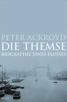 Ackroyd |  Die Themse | Buch |  Sack Fachmedien