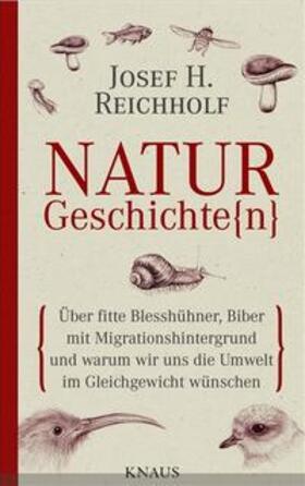 Reichholf |  Naturgeschichte(n) | Buch |  Sack Fachmedien