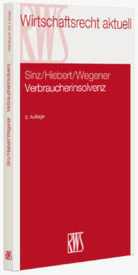 Sinz / Hiebert / Wegener |  Verbraucherinsolvenz | Buch |  Sack Fachmedien