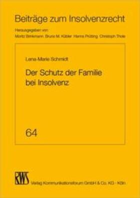Schmidt |  Schmidt, L: Schutz der Familie bei Insolvenz | Buch |  Sack Fachmedien