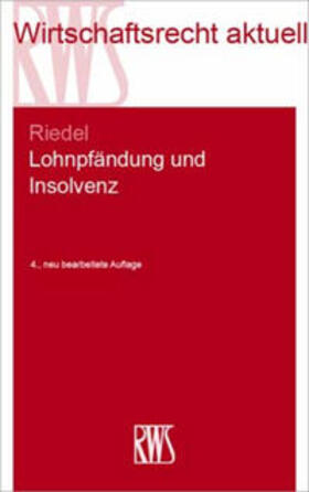 Riedel | Lohnpfändung und Insolvenz | Buch | 978-3-8145-2357-6 | sack.de