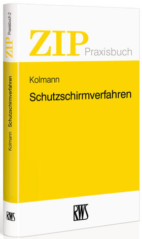 Kolmann |  Schutzschirmverfahren | eBook | Sack Fachmedien