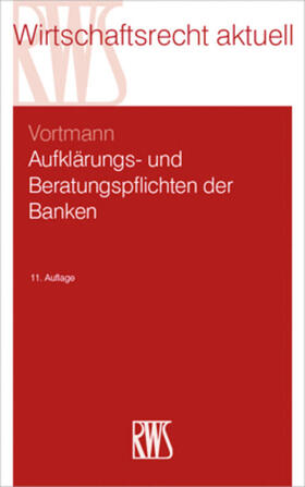 Vortmann |  Aufklärungs- und Beratungspflichten der Banken | eBook | Sack Fachmedien