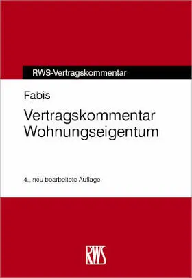 Fabis |  Vertragskommentar Wohnungseigentum | eBook | Sack Fachmedien