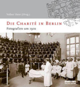 Hess |  Die Charité in Berlin | Buch |  Sack Fachmedien