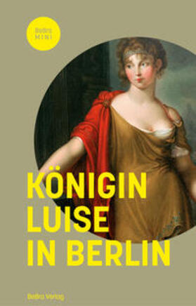 Asche / von Brühl / Göse |  Königin Luise in Berlin | Buch |  Sack Fachmedien