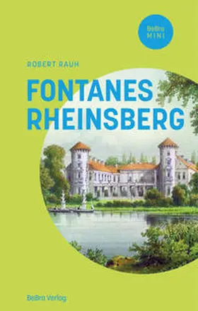 Rauh |  Fontanes Rheinsberg | Buch |  Sack Fachmedien