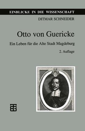 Schneider |  Otto von Guericke | Buch |  Sack Fachmedien