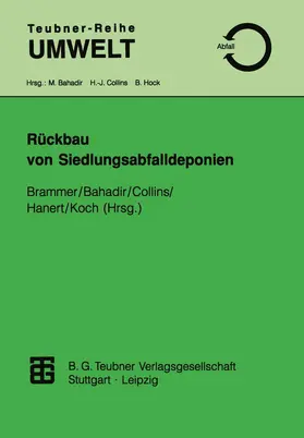 Brammer / Bahadir / Koch |  Rückbau von Siedlungsabfalldeponien | Buch |  Sack Fachmedien