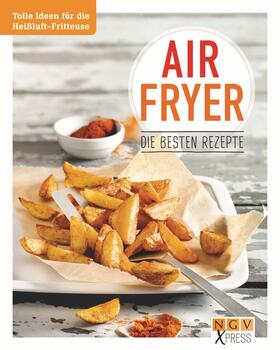 Peters |  Airfryer - Die besten Rezepte | eBook | Sack Fachmedien