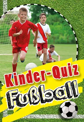 Dreisbach |  Kinder-Quiz Fußball | eBook | Sack Fachmedien