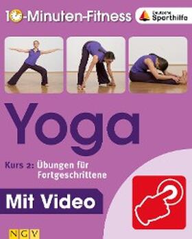 Traczinski / Polster / Klein |  Yoga - Kurs 2: Übungen für Fortgeschrittene | eBook | Sack Fachmedien