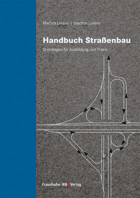 Lorenz |  Handbuch Straßenbau. | Buch |  Sack Fachmedien