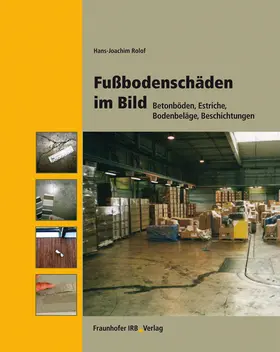 Rolof |  Fußbodenschäden im Bild | Buch |  Sack Fachmedien