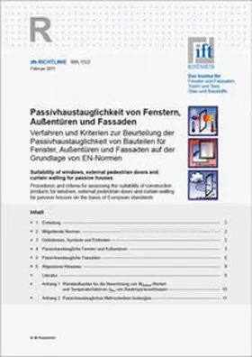 Institut für Fenstertechnik e.V. -ift-, Rosenheim |  ift-Richtlinie WA-15/2, Februar 2011. Passivhaustauglichkeit von Fenstern, Außentüren und Fassaden. | Buch |  Sack Fachmedien