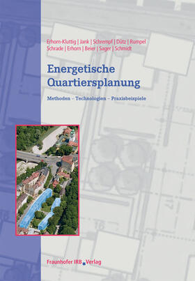 Erhorn-Kluttig / Schrade / Jank |  Energetische Quartiersplanung | Buch |  Sack Fachmedien