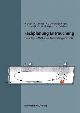 Engels / Gerhardt / Hilgers |  Fachplanung Entrauchung. | Buch |  Sack Fachmedien