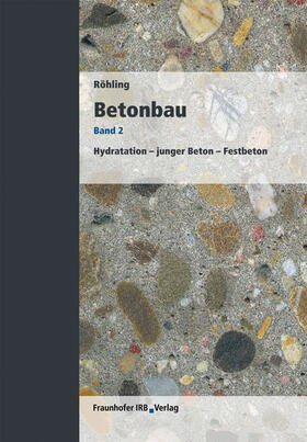 Röhling |  Betonbau. Band 2. | Buch |  Sack Fachmedien