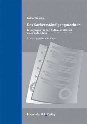 Neimke |  Das Sachverständigengutachten. | Buch |  Sack Fachmedien