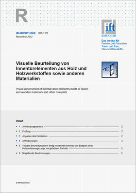 Institut für Fenstertechnik e.V. -ift-, Rosenheim |  ift-Richtlinie HO-11/2: Visuelle Beurteilung von Innentürelementen aus Holz und Holzwerkstoffen sowie anderen Materialien. | Buch |  Sack Fachmedien