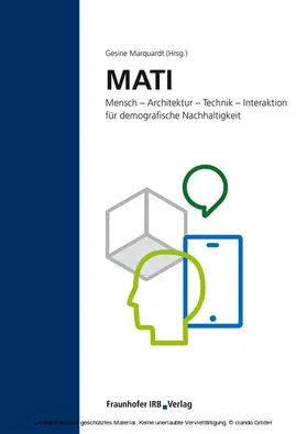 Marquardt |  MATI Mensch - Architektur - Technik - Interaktion für demografische Nachhaltigkeit | eBook | Sack Fachmedien