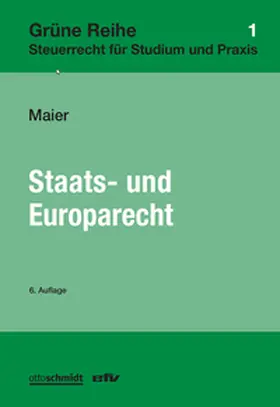 Maier |  Staats- und Europarecht | Buch |  Sack Fachmedien