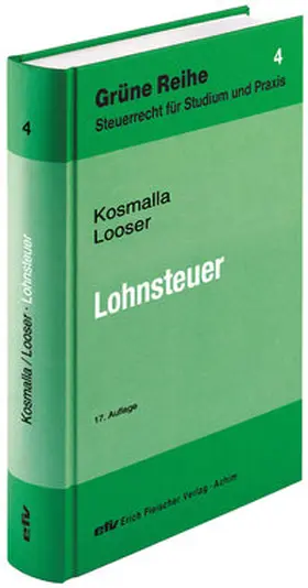 Kosmalla / Prof. Dr. Kosmalla / Looser |  Lohnsteuer | Buch |  Sack Fachmedien