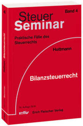 Hottmann |  Hottmann, J: Bilanzsteuerrecht | Buch |  Sack Fachmedien