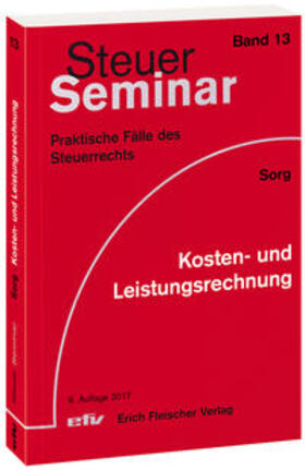 Sorg |  Sorg, P: Kosten- und Leistungsrechnung | Buch |  Sack Fachmedien