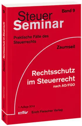 Zaumseil |  Rechtsschutz im Steuerrecht | Buch |  Sack Fachmedien