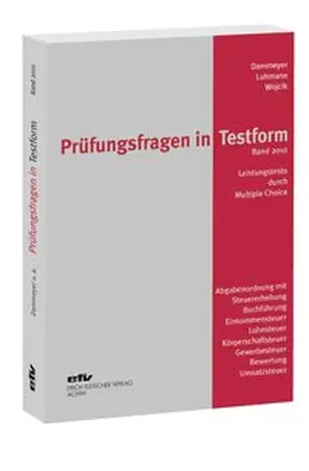 Dammeyer / Luhmann / Wojcik |  Prüfungsfragen in Testform. Band 2010 | Buch |  Sack Fachmedien