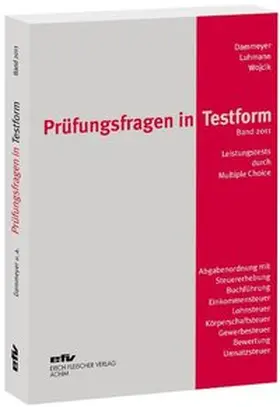 Dammeyer / Luhmann / Wojcik | Prüfungsfragen in Testform | Buch | 978-3-8168-5102-8 | sack.de