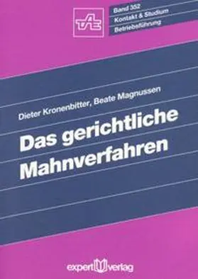 Kronenbitter / Magnussen |  Das gerichtliche Mahnverfahren | Buch |  Sack Fachmedien