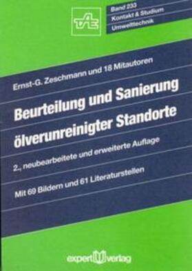 Zeschmann |  Beurteilung und Sanierung ölverunreinigter Standorte | Buch |  Sack Fachmedien